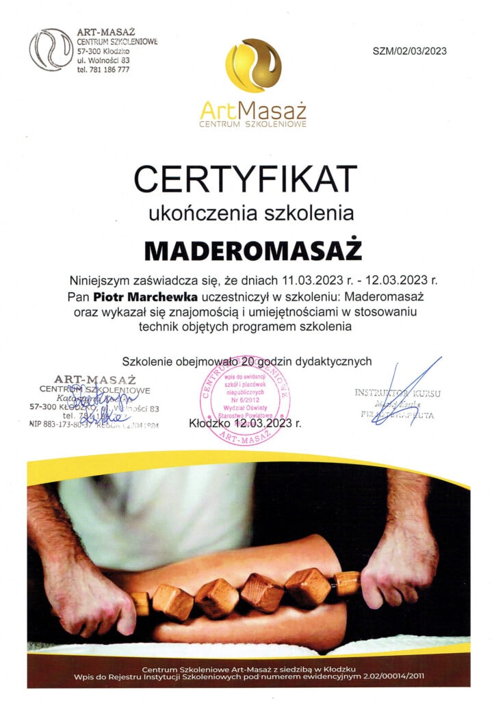 Certyfikat Piotra Marchewki otrzymany po odbyciu kursu z maderomasażu alternatywnie nazywanym 